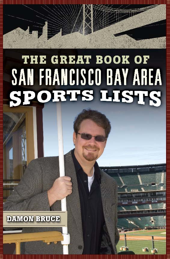 Title details for The Great Book of San Francisco Bay Area Sports Lists by Damon Bruce - Available